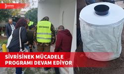 TEMEL SAĞLIK HİZMETLERİ DAİRESİ'NİN SİVRİSİNEK KONTROL PROGRAMI DEVAM EDİYOR