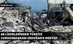 AB liderler, depremde hayatını kaybedenler için başsağlığı dileklerini iletti ve dayanışma mesajı verdi