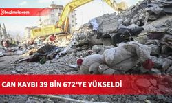 Can kaybı 39 bin 672'ye yükseldi, yaralı sayısı 108 bin 68 oldu