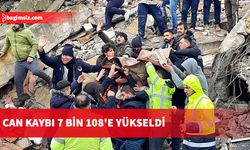 Can kaybı 7 bin 108'e yükseldi. Yaralı sayısı 40 bin 910