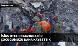 İsias Otel enkazından kahredici bir haber daha geldi!