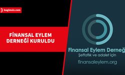 Finansal Eylem Derneği kuruldu