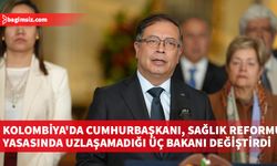 Kolombiya'da Cumhurbaşkanı Petro'nun kabinesinden 3 bakan görevlerinden ayrıldı