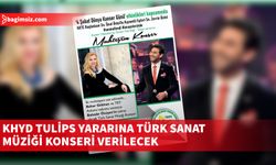 KHYD Tulips yararına Türk Sanat Müziği Konseri verilecek