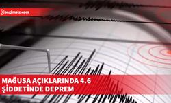 Mağusa açıklarında 4,6 şiddetinde deprem