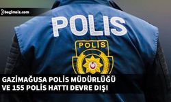 Gazimağusa Polis Müdürlüğü ve 155 Polis hattı devre dışı