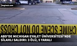 ABD'nin Michigan eyaletindeki üniversite kampüsünde yaşanan silahlı saldırıda 3 kişi öldü