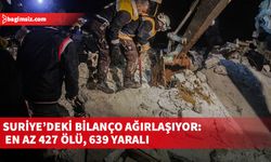 Suriye'de Kahramanmaraş depreminin bilançosu ağırlaşıyor