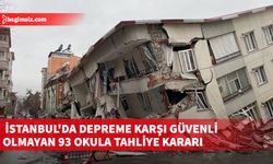 İstanbul'da riskli 93 okul ve eğitim kurumundaki öğrenciler depreme güvenli okullara nakledilecek