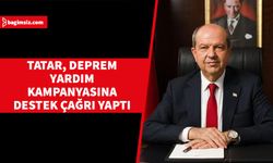 Tatar, deprem yardım kampanyasına destek verilmesi için çağrı yaptı