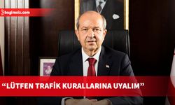 Cumhurbaşkanı Tatar, ülkemizde son dönemlerde artan trafik kazaları nedeniyle vatandaşları uyardı