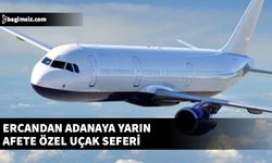 Adana seferi için başvuru kabul ediliyor