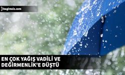 Vadili ve Değirmenlik’e 7 kg yağış düştü