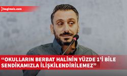 KTOEÖS, Yönetim Kurulu Üyesi Güneyli, okulların berbat durumlarıyla ilgili sendikanın duruşunu hatırlatarak, yaşanan kötü tablonun sendikaya pay edilemeyeceğini söyledi