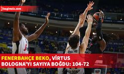 Fenerbahçe Beko'dan, Virtus Bologna'ya 32 sayı fark