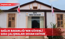 Sağlık Bakanlığı, halkın güvenli gıdaya ulaşabilmesi için çalışmaların sürdüğünü açıkladı