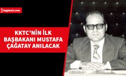 KKTC’nin ilk başbakanı Mustafa Çağatay ölümünün 34’üncü yıl dönümünde anılacak