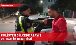 Polis gerçekleştirdiği asayiş ve trafik denetimlerinde 4 bin 697 araç sürücüsünü kontrol etti