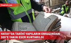 Afet bölgesindeki tarihi yapıların enkazında yapılan çalışmalar sürüyor