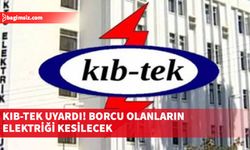 Borcu olan abonelerin elektriği pazartesi günü kesilecek