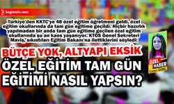 Türkiye’den KKTC’ye 48 özel eğitim öğretmeni geldi, özel eğitim okullarında da tam gün eğitime geçildi. Hiçbir hazırlık yapılmadan bir anda tam gün eğitime geçilen özel eğitim okullarında şu an kaos yaşanıyor. KTÖS Genel Sekreteri Maviş, sıkıntıları Eğitim Bakanı’na ilettiklerini söyledi