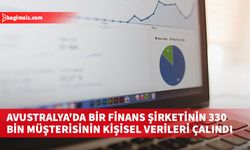 Avustralya'da bir finans şirketinin 330 bin müşterisinin verileri siber saldırıyla çalındı