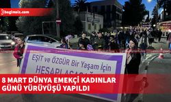 8 Mart Dünya Emekçi Kadınlar Günü yürüyüşü yapıldı