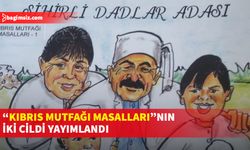 "Amacımız kıbrıs mutfak kültürünü masallarla birlikte yaşatmak"