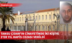 Tansu Çıdan cinayetiyle ilgili olarak iki kişiye hapis cezası verildi