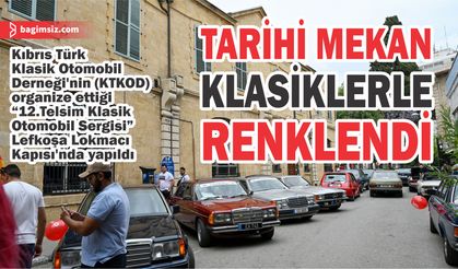 “12. Telsim Klasik Otomobil Sergisi” Lefkoşa Arasta’da yapıldı