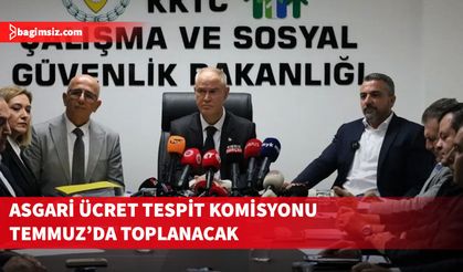 Hasipoğlu, asgari ücret masasının Temmuz’da toplanacağını duyurdu