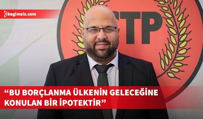 Kale Kişi: Bu borçlanma ülkenin geleceğine konulan ipotektir