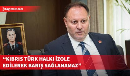 Öztürkler: Kıbrıs Türk halkı ve Türkiye'nin onaylamadığı anlaşma yürürlüğe giremez