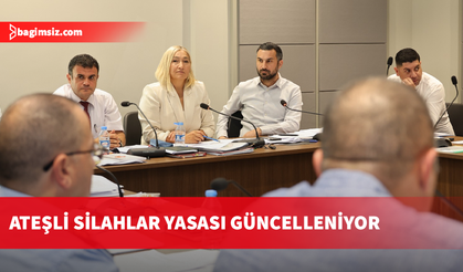 Ateşli Silahlar (Değişiklik) Yasa Tasarısı ile güvenlik kurallarının güçlendirilmesi hedefleniyor