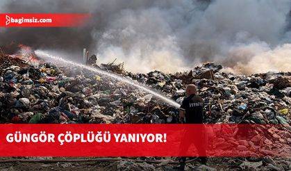 Güngör çöplüğü yine yanıyor...