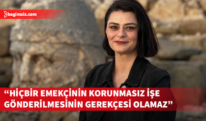 Aslı Murat: "Daha kaç işçi ekmeğini kazanırken ölümle burun buruna gelecek?" sorusunu sordu