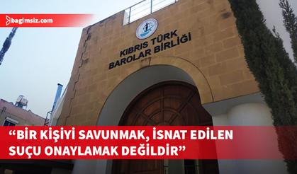 Barolar Birliği: Avukatlar müvekkilleriyle özdeşleştirilemez