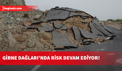 Yerbilim Mühendisleri Odası heyelan ve kaya düşmesine karşı uyardı