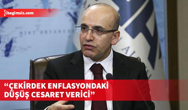 Şimşek: Kasım ayında da devam eden çekirdek enflasyondaki düşüş cesaret vericidir