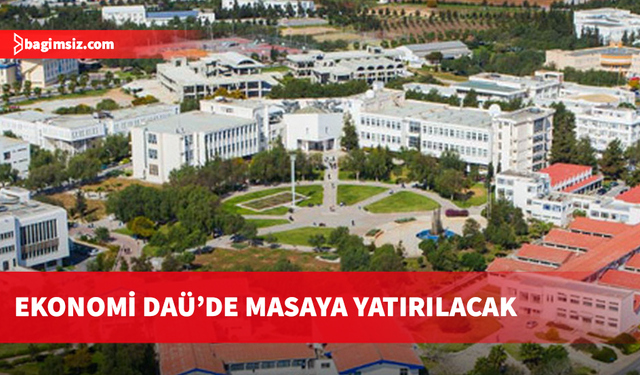 DAÜ’de “Enflasyonist Ortamda Türkiye ve KKTC’de Finansal ve Ekonomik Gelişmeler” konulu panel gerçekleşecek