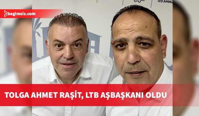 LTB'nin yeni Asbaşkanı Tolga Ahmet Raşit