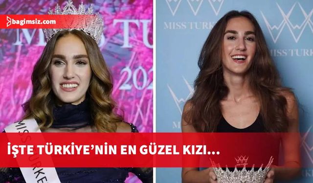 Miss Turkey 2024 birincisi belli oldu