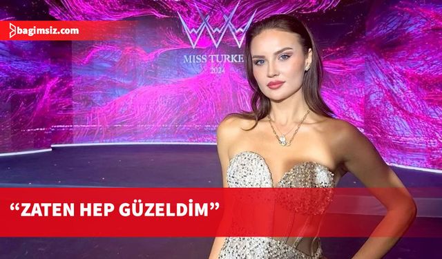 Miss Turkey 2024'te ilk 20'ye giremeyen İpek Kuşçu'nun açıklamaları gündem oldu