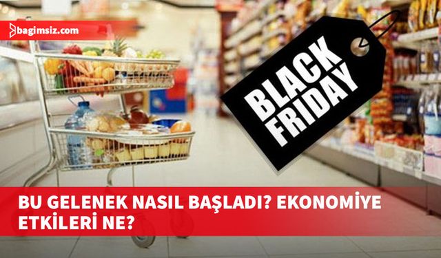 Black Friday: Küresel tüketim hareketi ve ekonomiye etkileri