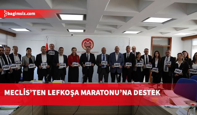 Cumhuriyet Meclisi’nden Lefkoşa Maratonu’na destek…