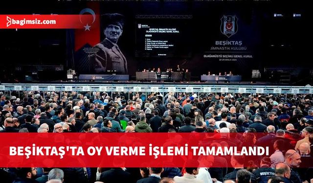 Beşiktaş'ta oy verme işlemi tamamlandı