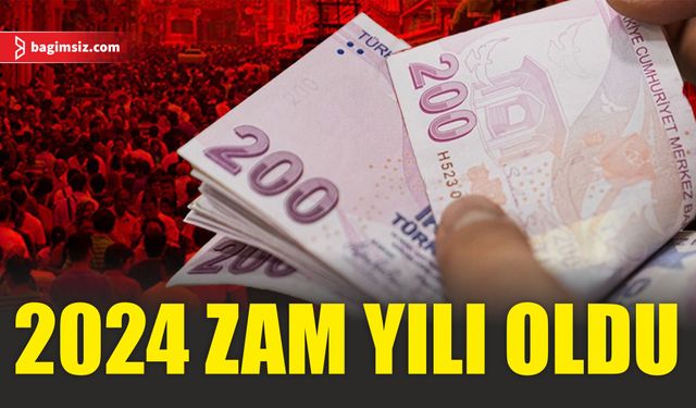 2024 zam yılı oldu