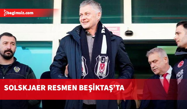 Beşiktaş, Norveçli teknik direktör Ole Gunnar Solskjaer ile resmen anlaştı