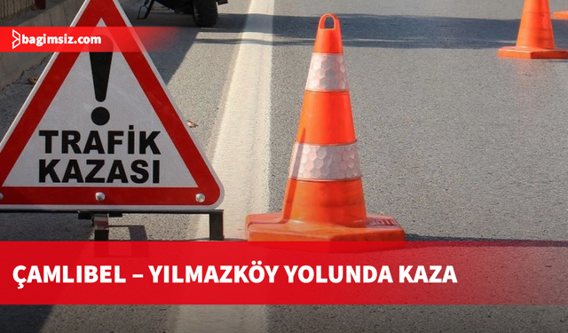 Çamlıbel-Yılmazköy ana yolunda meydana gelen kazada 3 kişi yaralandı