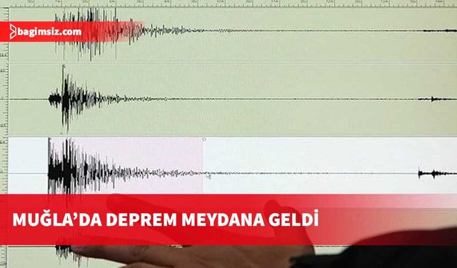 Muğla'nın Menteşe ilçesinde 4 büyüklüğünde deprem